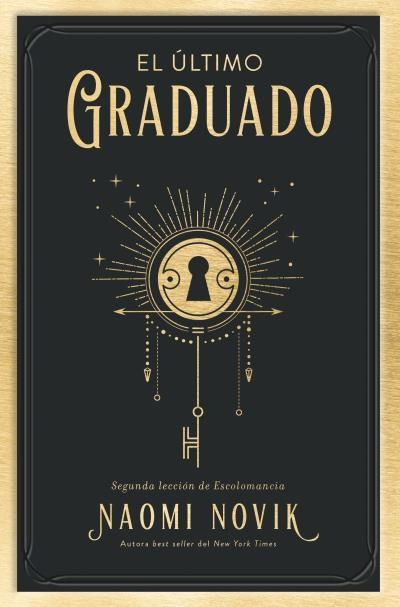 ÚLTIMO GRADUADO, EL | 9788419130242 | NOVIK, NAOMI | Llibreria La Gralla | Llibreria online de Granollers