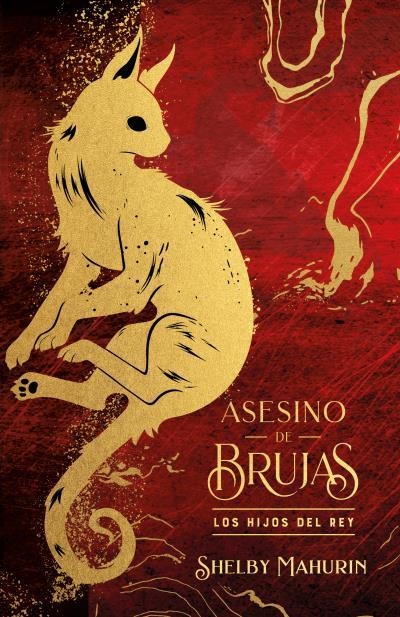 ASESINO DE BRUJAS: LOS HIJOS DEL REY - EDICIÓN LIMITADA | 9788419252968 | MAHURIN, SHELBY | Llibreria La Gralla | Librería online de Granollers