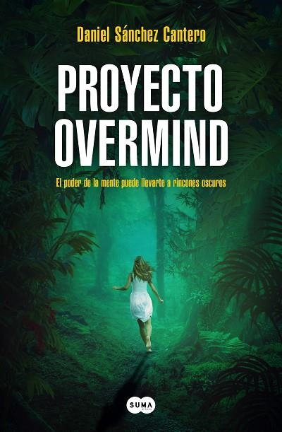 PROYECTO OVERMIND | 9788419835222 | SÁNCHEZ CANTERO, DANIEL | Llibreria La Gralla | Librería online de Granollers