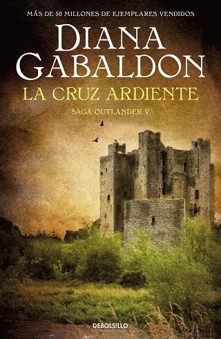 CRUZ ARDIENTE, LA  (SAGA OUTLANDER 5) | 9788466377805 | GABALDON, DIANA | Llibreria La Gralla | Llibreria online de Granollers