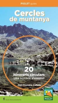 CERCLES DE MUNTANYA | 9788412767162 | CALLADO,JOAN FRANCESC | Llibreria La Gralla | Llibreria online de Granollers