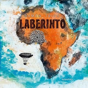 LABERINTO. | 9788413433196 | TRIGO, RAMÓN | Llibreria La Gralla | Librería online de Granollers