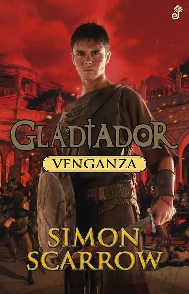 VENGANZA | 9788435041034 | SCARROW, SIMON | Llibreria La Gralla | Llibreria online de Granollers