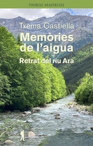 MEMÒRIES DE L?AIGUA | 9788412820195 | CASTIELLA, TXEMA | Llibreria La Gralla | Llibreria online de Granollers