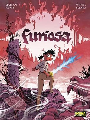 FURIOSA | 9788467970685 | MONDE, GEOFFROY ;  BURNIAT, MATHIEU | Llibreria La Gralla | Librería online de Granollers