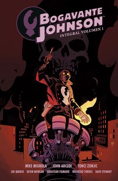 BOGAVANTE JOHNSON INTEGRAL 01 | 9788467970104 | MIGNOLA, MIKE;  ARCUDI, JOHN ;  ZONJIC, TONCI | Llibreria La Gralla | Llibreria online de Granollers