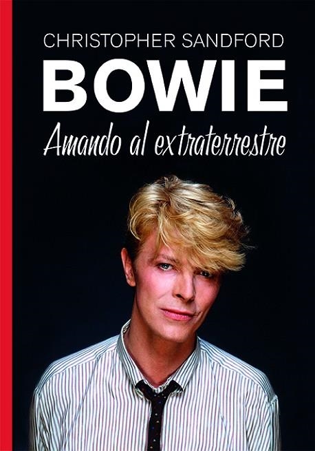 BOWIE AMANDO AL EXTRATERRESTRE | 9788412379136 | SANDFORD, CHRISTOPHER | Llibreria La Gralla | Llibreria online de Granollers