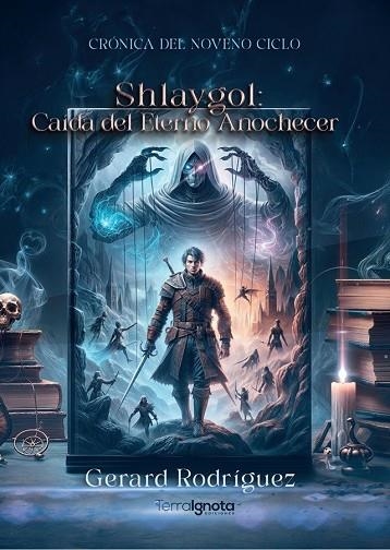 SHLAYGOL: CAIDA DEL ETERNO ANOCHECER | 9788412860665 | RODRÍGUEZ, GERARD | Llibreria La Gralla | Llibreria online de Granollers