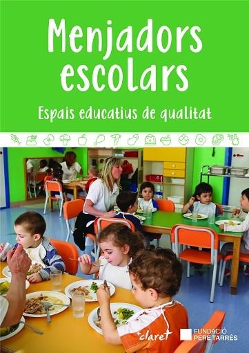 MENJADORS ESCOLARS | 9788491364696 | TOBALINA ESCARTÍN, ERIKA | Llibreria La Gralla | Llibreria online de Granollers