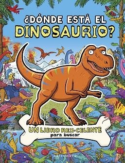 ¿DONDE ESTA EL DINOSAURIO? | 9788467970623 | COTTELL, JAMES / BROWN, HELEN | Llibreria La Gralla | Llibreria online de Granollers