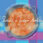 POESIA A FUEGO LENTO | 9788412635850 | CARLA TABORA | Llibreria La Gralla | Llibreria online de Granollers