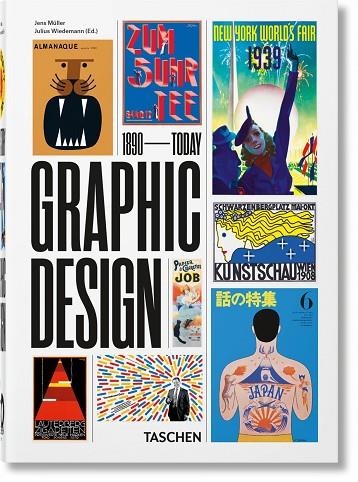 THE HISTORY OF GRAPHIC DESIGN. 40TH ED. | 9783836588072 | MÜLLER, JENS | Llibreria La Gralla | Llibreria online de Granollers