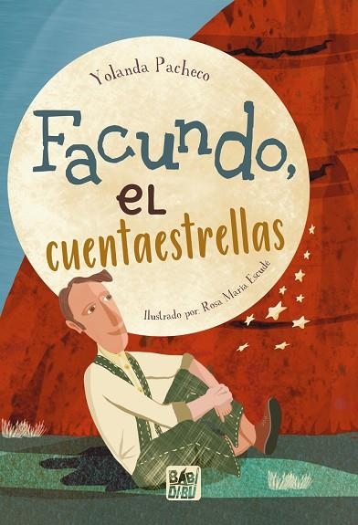 FACUNDO, EL CUENTAESTRELLAS | 9788419904072 | PACHECO, YOLANDA | Llibreria La Gralla | Llibreria online de Granollers