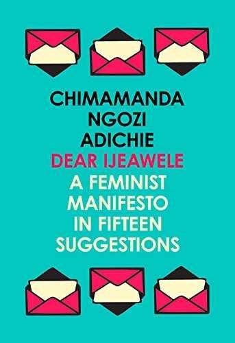 DEAR IJEAWELE OR A FEMINIST MANIFESTO IN FIFTEEN SUGGESTIONS | 9780008275709 | NGOZI ADICHIE, CHIMAMANDA | Llibreria La Gralla | Llibreria online de Granollers