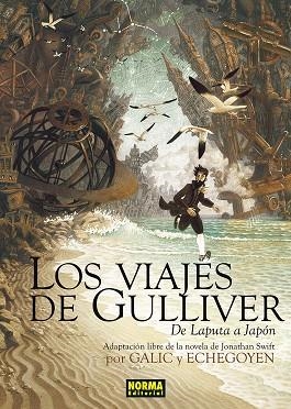 VIAJES DE GULLIVER, LOS. DE LAPUTA A JAPON | 9788467971729 | GALIC / ECHEGOYEN / JONATHAN SWIFT | Llibreria La Gralla | Llibreria online de Granollers