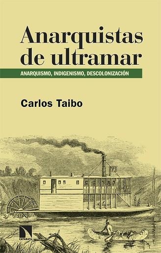 ANARQUISTAS DE ULTRAMAR | 9788410670846 | TAIBO, CARLOS | Llibreria La Gralla | Llibreria online de Granollers