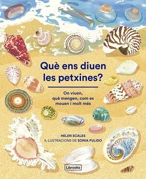 QUÈ ENS DIUEN LES PETXINES? | 9788412826500 | SCALES, HELEN | Llibreria La Gralla | Llibreria online de Granollers