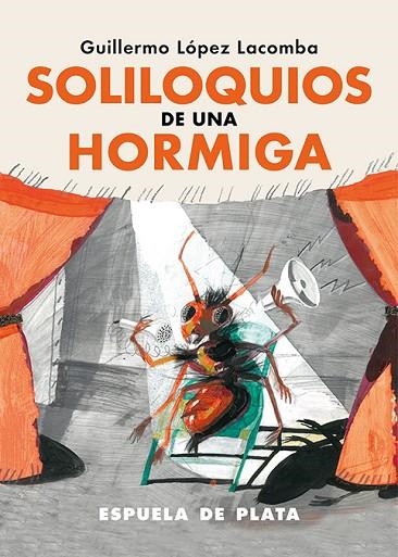 SOLILOQUIOS DE UNA HORMIGA | 9788419877314 | LÓPEZ LACOMBA, GUILLERMO | Llibreria La Gralla | Llibreria online de Granollers