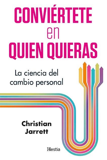 CONVIÉRTETE EN QUIEN QUIERAS | 9788412864724 | JARRETT, CHRISTIAN | Llibreria La Gralla | Llibreria online de Granollers