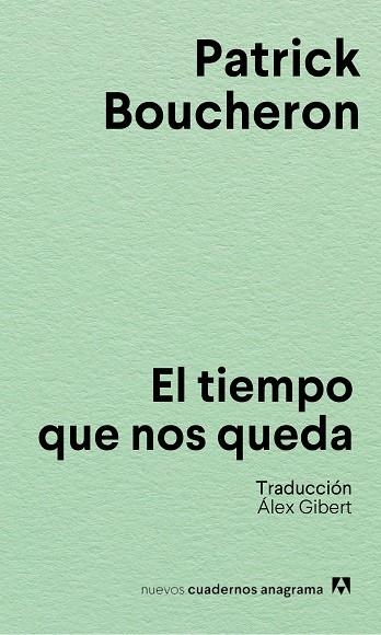 TIEMPO QUE NOS QUEDA, EL | 9788433928856 | BOUCHERON, PATRICK | Llibreria La Gralla | Llibreria online de Granollers