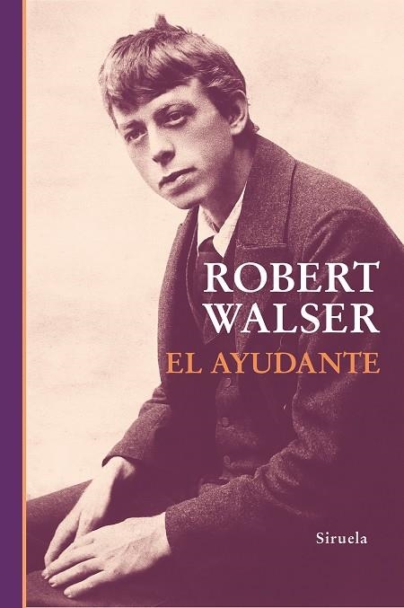 AYUDANTE, EL | 9788410183728 | WALSER, ROBERT | Llibreria La Gralla | Llibreria online de Granollers