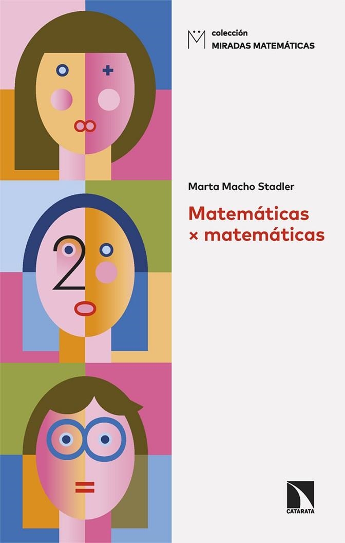 MATEMÁTICAS X MATEMÁTICAS | 9788410670860 | MACHO STADLER, MARTA | Llibreria La Gralla | Llibreria online de Granollers