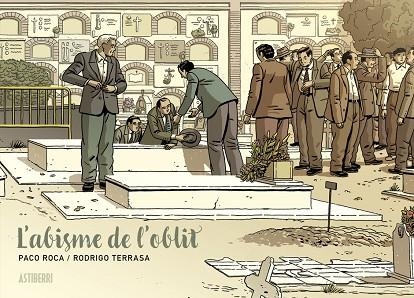 ABISME DE L'OBLIT | 9788419670786 | ROCA, PACO ;  TERRASA, RODRIGO | Llibreria La Gralla | Librería online de Granollers