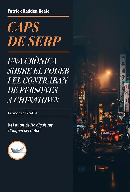 CAPS DE SERP | 9788419332738 | RADDEN KEEFE, PATRICK | Llibreria La Gralla | Librería online de Granollers