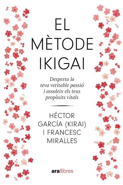 MÈTODE IKIGAI, EL  NE 2024 | 9788411730792 | MIRALLES CONTIJOCH, FRANCESC;  GARCÍA PUIGCERVER, HÉCTOR | Llibreria La Gralla | Llibreria online de Granollers