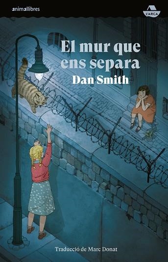 MUR QUE ENS SEPARA, EL | 9788410302020 | SMITH, DAN | Llibreria La Gralla | Llibreria online de Granollers