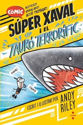 SÚPER XAVAL 3. EL TAURÓ TERRORÍFIC | 9788466157551 | RILEY, ANDY | Llibreria La Gralla | Llibreria online de Granollers