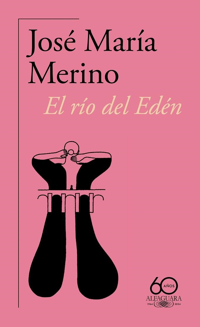 RÍO DEL EDÉN, EL  (60.º ANIVERSARIO DE ALFAGUARA) | 9788420478852 | MERINO, JOSÉ MARÍA | Llibreria La Gralla | Llibreria online de Granollers