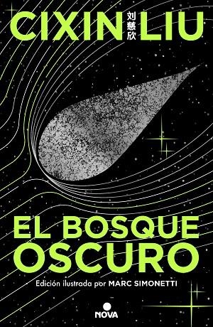 BOSQUE OSCURO, EL  (ED. ILUSTRADA) (TRILOGÍA DE LOS TRES CUERPOS 2) | 9788419260512 | LIU, CIXIN | Llibreria La Gralla | Librería online de Granollers