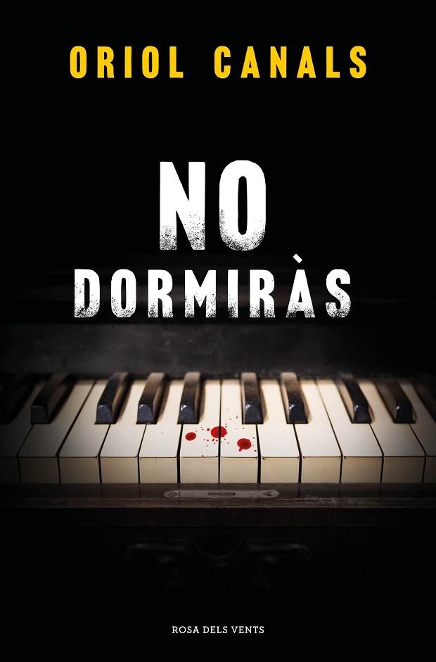 NO DORMIRÀS | 9788419756466 | CANALS, ORIOL | Llibreria La Gralla | Llibreria online de Granollers