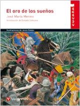 EL ORO DE LOS SUEÑ?OS (CUCAÑ?A) | 9788468203805 | MERINO SANCHEZ, JOSE MARIA / SOBEJANO ESTEVE, GONZALO | Llibreria La Gralla | Llibreria online de Granollers