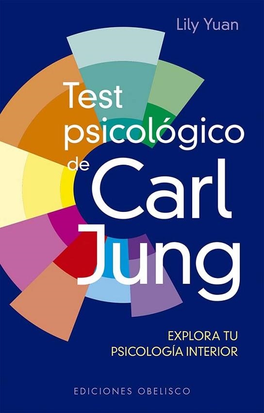 TEST PSICOLÓGICO DE CARL JUNG + CARTAS | 9788411721363 | YUAN, LILY | Llibreria La Gralla | Llibreria online de Granollers