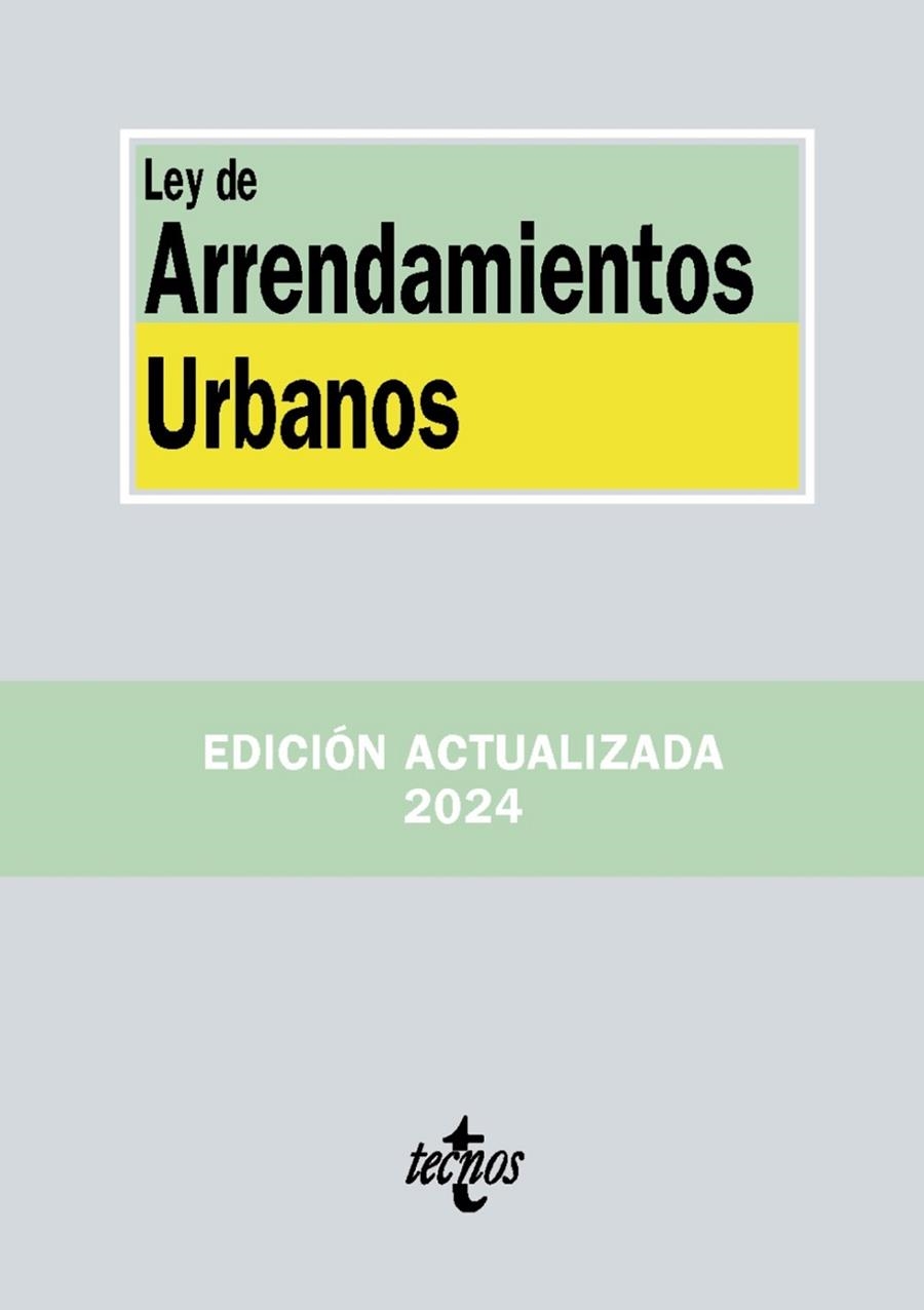 LEY DE ARRENDAMIENTOS URBANOS (ED. 2024) | 9788430991037 | EDITORIAL TECNOS | Llibreria La Gralla | Llibreria online de Granollers