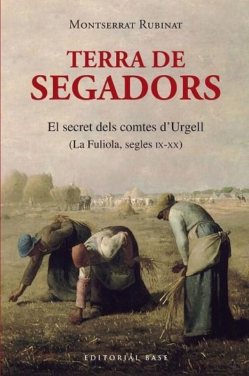 TERRA DE SEGADORS | 9788410131460 | RUBINAT SINDREU, MONTSERRAT | Llibreria La Gralla | Llibreria online de Granollers