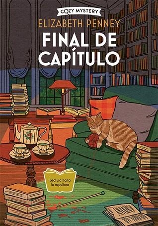 FINAL DE CAPÍTULO (COZY MYSTERY) | 9788410206045 | PENNEY, ELIZABETH | Llibreria La Gralla | Llibreria online de Granollers