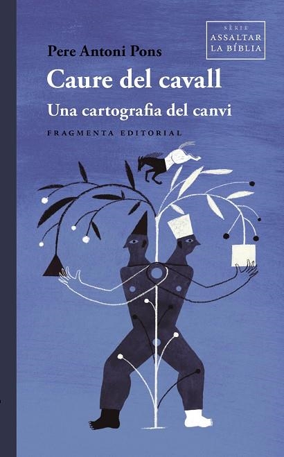 CAURE DEL CAVALL | 9788410188105 | PONS, PERE ANTONI | Llibreria La Gralla | Librería online de Granollers