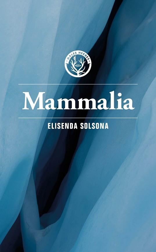 MAMMALIA | 9788412782479 | ELISENDA, SOLSONA | Llibreria La Gralla | Llibreria online de Granollers