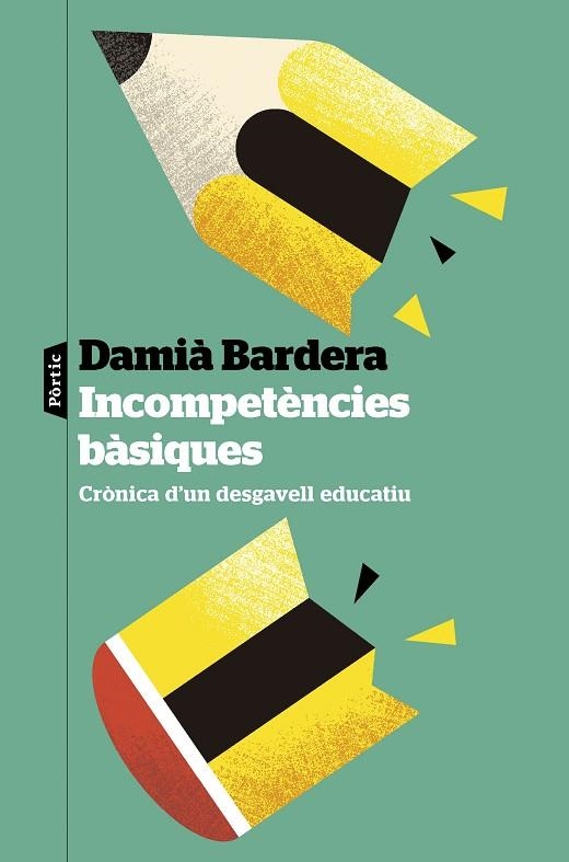 INCOMPETÈNCIES BÀSIQUES | 9788498095784 | BARDERA, DAMIÀ | Llibreria La Gralla | Llibreria online de Granollers