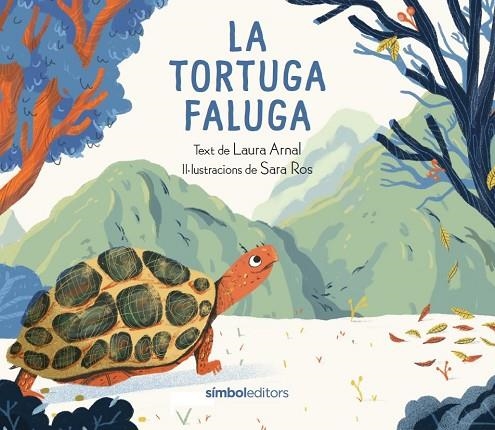 TORTUGA FALUGA, LA | 9788418696428 | ARNAL, LAURA | Llibreria La Gralla | Llibreria online de Granollers