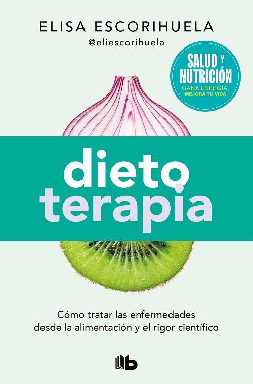 DIETOTERAPIA (CAMPAÑA EDICIÓN LIMITADA) | 9788490706701 | ESCORIHUELA, ELISA | Llibreria La Gralla | Llibreria online de Granollers