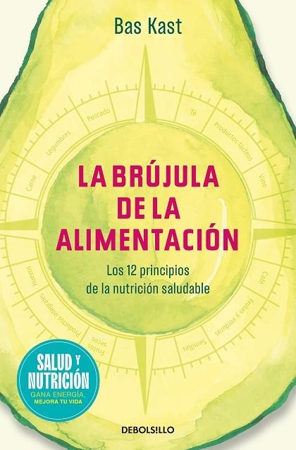 BRÚJULA DE LA ALIMENTACIÓN, LA  (CAMPAÑA EDICIÓN LIMITADA) | 9788466378864 | KAST, BAS | Llibreria La Gralla | Llibreria online de Granollers