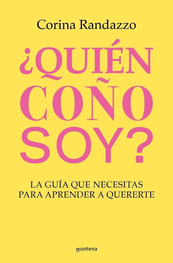 ¿QUIÉN COÑO SOY? | 9788410050891 | RANDAZZO, CORINA | Llibreria La Gralla | Llibreria online de Granollers