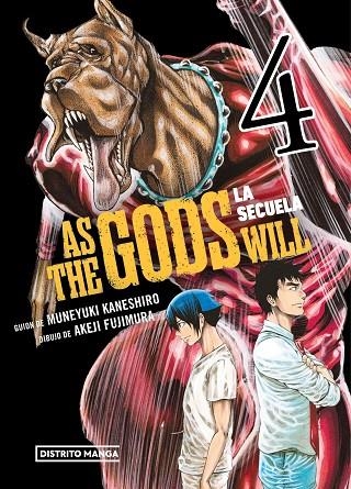 AS THE GODS WILL: LA SECUELA 4 | 9788419686725 | KANESHIRO, MUNEYUKI ;  FUJIMURA, AKEJI | Llibreria La Gralla | Llibreria online de Granollers