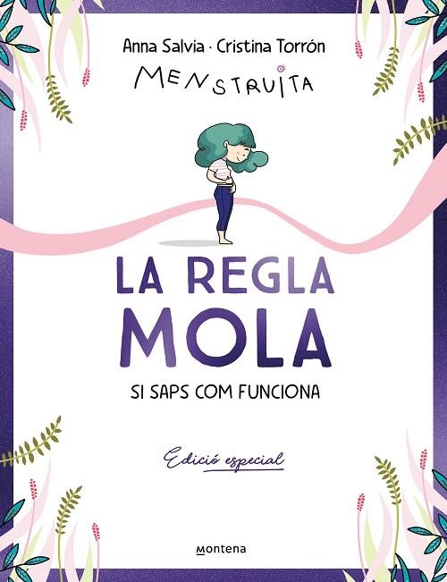 REGLA MOLA, LA  (SI SAPS COM FUNCIONA) (EDICIÓ ESPECIAL AMB CONTINGUT EXCLUSIU) | 9788410050327 | TORRÓN (MENSTRUITA), CRISTINA / SALVIA, ANNA | Llibreria La Gralla | Llibreria online de Granollers