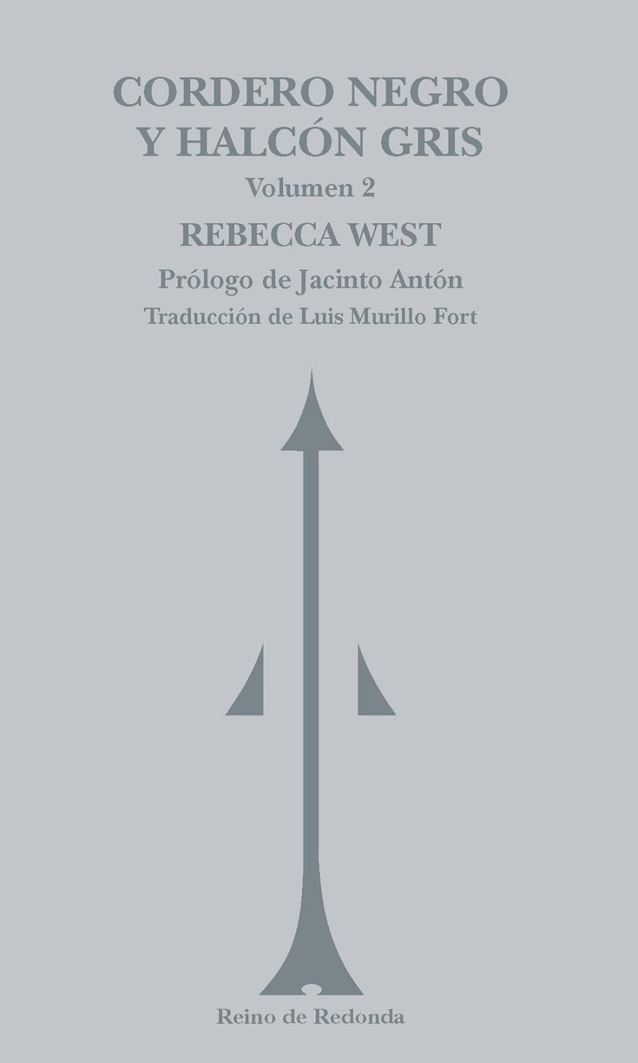 CORDERO NEGRO Y HALCÓN GRIS. VOLUMEN 2 | 9788412591712 | WEST, REBECCA | Llibreria La Gralla | Llibreria online de Granollers