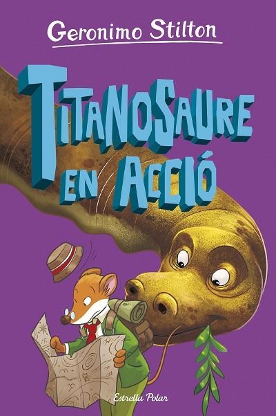 TITANOSAURE EN ACCIÓ! L'ILLA DELS DINOSAURES 4. | 9788413898896 | STILTON, GERONIMO | Llibreria La Gralla | Llibreria online de Granollers